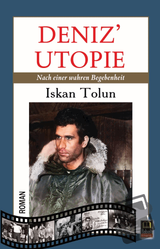 Deniz' Utopie - İskan Tolun - Babıali Kitaplığı - Fiyatı - Yorumları -