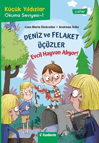 Deniz ve Felaket Üçüzler: Evcil Hayvan Alıyor! - Lisa-Marie Dickreiter