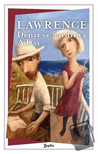 Deniz ve Sardinya Adası - David Herbert Richards Lawrence - Zeplin Kit