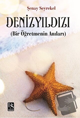 Deniz Yıldızı - Şenay Seyrekel - DS Yayınları - Fiyatı - Yorumları - S