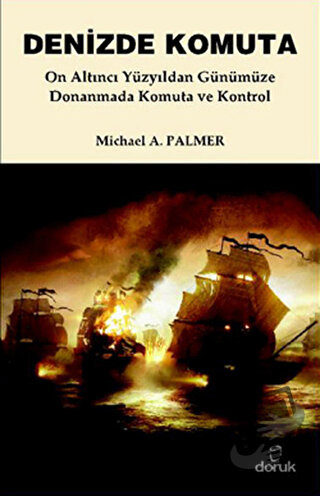 Denizde Komuta - Michael A. Palmer - Doruk Yayınları - Fiyatı - Yoruml