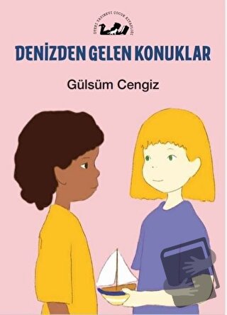 Denizden Gelen Konuklar - Gülsüm Cengiz - Öteki Yayınevi - Fiyatı - Yo