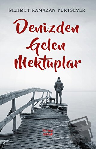 Denizden Gelen Mektuplar - Mehmet Ramazan - Kırmızı Ada Yayınları - Fi