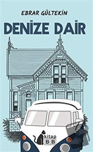 Denize Dair - Ebrar Gültekin - BB Kitap - Fiyatı - Yorumları - Satın A