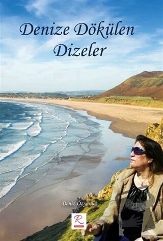 Denize Dökülen Dizeler - Deniz Özyavuz - Rüzgar Eren Yayıncılık - Fiya