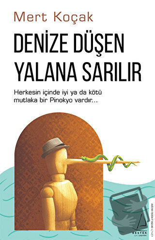 Denize Düşen Yalana Sarılır - Mert Koçak - Destek Yayınları - Fiyatı -