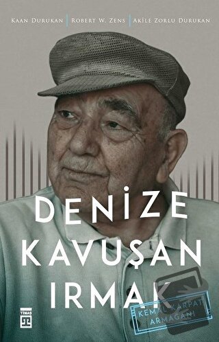 Denize Kavuşan Irmak - Akile Zorlu Durukan - Timaş Yayınları - Fiyatı 