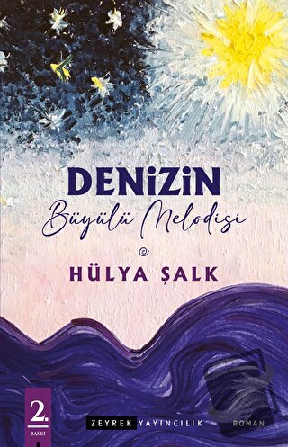 Denizin Büyülü Melodisi - Hülya Şalk - Zeyrek Yayıncılık - Fiyatı - Yo