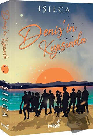 Deniz'in Kıyısında - Işılca - İndigo Kitap - Fiyatı - Yorumları - Satı