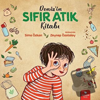 Deniz'in Sıfır Atık Kitabı - Sima Özkan - Redhouse Kidz Yayınları - Fi