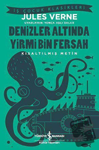 Denizler Altında Yirmi Bin Fersah - Jules Verne - İş Bankası Kültür Ya