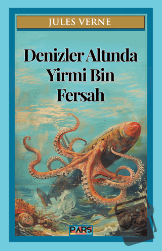 Denizler Altında Yirmi Bin Fersah - Jules Verne - Pars Yayınları - Fiy