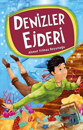 Denizler Ejderi - Ahmet Yılmaz Boyunağa - Genç Timaş - Fiyatı - Yoruml