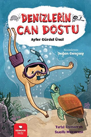 Denizlerin Can Dostu - Ayfer Gürdal Ünal - Redhouse Kidz Yayınları - F