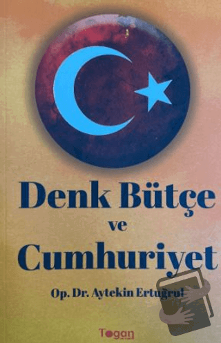 Denk Bütçe ve Cumhuriyet - Aytekin Ertuğrul - Togan Yayıncılık - Fiyat