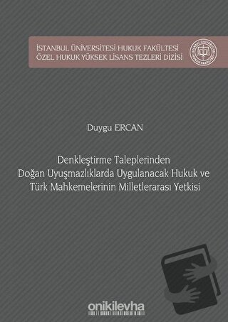 Denkleştirme Taleplerinden Doğan Uyuşmazlıklarda Uygulanacak Hukuk ve 