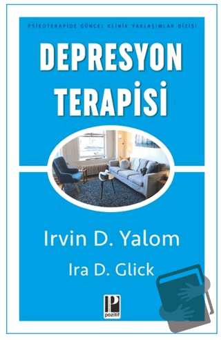 Depresyon Terapisi - Irvin D. Yalom - Pozitif Yayınları - Fiyatı - Yor