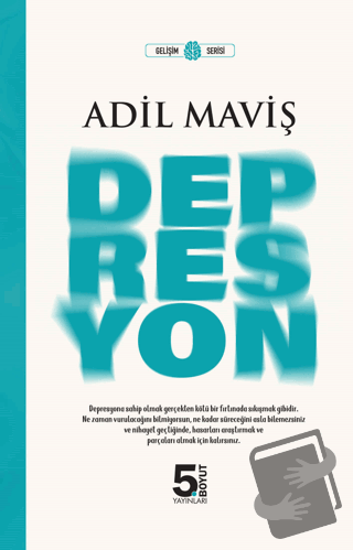 Depresyon - Adil Maviş - 5. Boyut Yayınları - Fiyatı - Yorumları - Sat