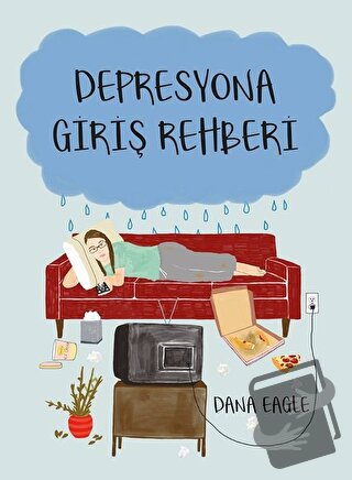 Depresyona Giriş Rehberi - Dana Eagle - Paloma Yayınevi - Fiyatı - Yor