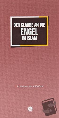 Der Glaube an Die Engel im Islam - Mehmet Nur Akdoğan - Diyanet İşleri