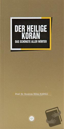 Der Heiliege Koran Sözlerin En Güzeli Kuran Almanca - İbrahim Hilmi Ka