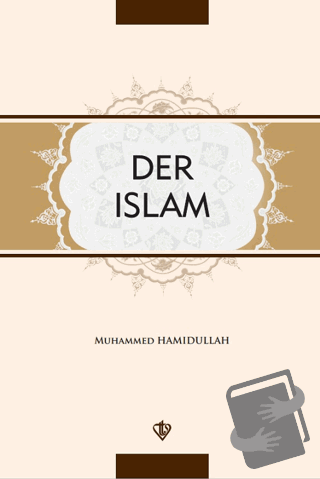 Der Islam - Muhammed Hamıdullah - Türkiye Diyanet Vakfı Yayınları - Fi