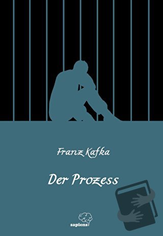 Der Prozess - Franz Kafka - Sapiens Yayınları - Fiyatı - Yorumları - S