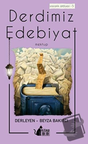 Derdimiz Edebiyat - Mektup - Beyza Bakırcı - BB Kitap - Fiyatı - Yorum