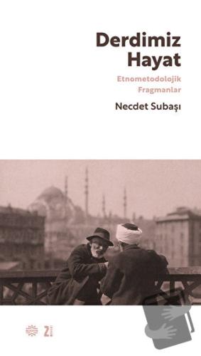 Derdimiz Hayat - Necdet Subaşı - Mahya Yayınları - Fiyatı - Yorumları 