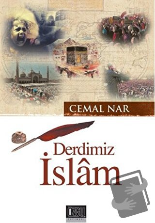 Derdimiz İslam - Cemal Nar - Özgü Yayıncılık - Fiyatı - Yorumları - Sa