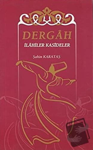 Dergah İlahiler Kasideler - Şahin Karataş - Gonca Yayınevi - Fiyatı - 