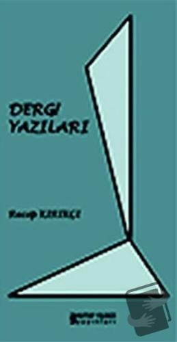 Dergi Yazıları - Recep Kırıkçı - Kutup Yıldızı Yayınları - Fiyatı - Yo