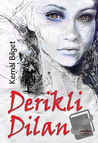 Derikli Dilan - Kemal Bilget - Köprü Kitapları - Fiyatı - Yorumları - 