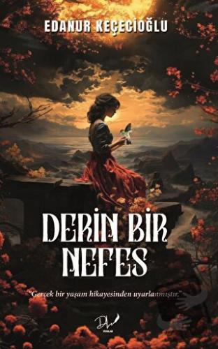 Derin Bir Nefes - Edanur Keçecioğlu - Dls Yayınları - Fiyatı - Yorumla