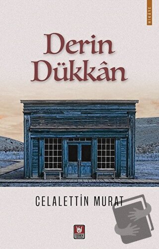 Derin Dükkan - Celalettin Murat - Tedev Yayınları - Fiyatı - Yorumları