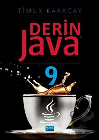 Derin Java 9 - Timur Karaçay - Nobel Akademik Yayıncılık - Fiyatı - Yo