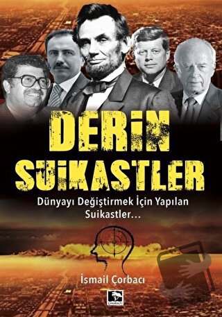 Derin Suikastler - İsmail Çorbacı - Çınaraltı Yayınları - Fiyatı - Yor