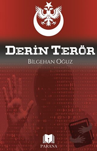 Derin Terör - Bilgehan Oğuz - Parana Yayınları - Fiyatı - Yorumları - 