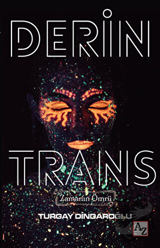 Derin Trans - Turgay Dindaroğlu - Az Kitap - Fiyatı - Yorumları - Satı