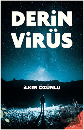 Derin Virüs - İlker Özünlü - h2o Kitap - Fiyatı - Yorumları - Satın Al