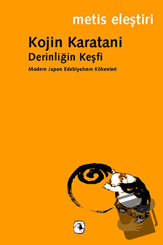 Derinliğin Keşfi - Kojin Karatani - Metis Yayınları - Fiyatı - Yorumla