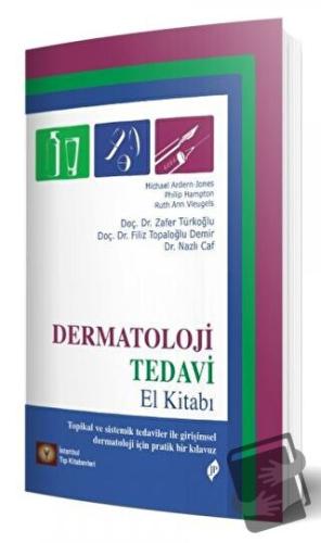 Dermatoloji Tedavi El Kitabı - Michael Ardem-Jones - İstanbul Tıp Kita