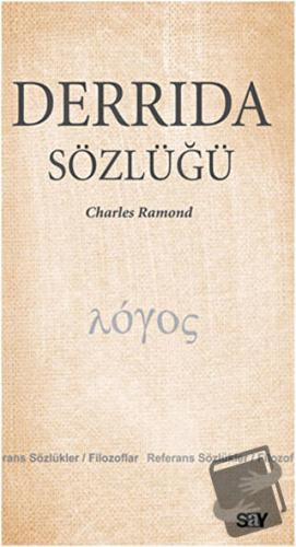 Derrida Sözlüğü - Charles Ramond - Say Yayınları - Fiyatı - Yorumları 