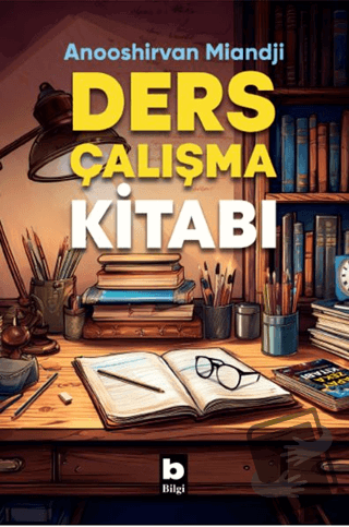 Ders Çalışma Kitabı - Anooshirvan Miandji - Bilgi Yayınevi - Fiyatı - 