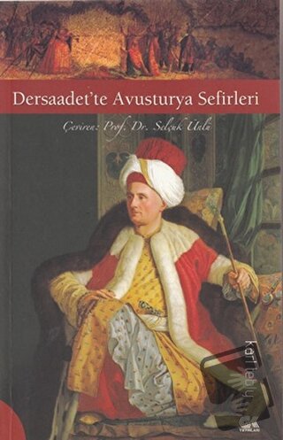 Dersaadet’te Avusturya Sefirleri - Karl Tebly - Gençlik Kitabevi Yayın