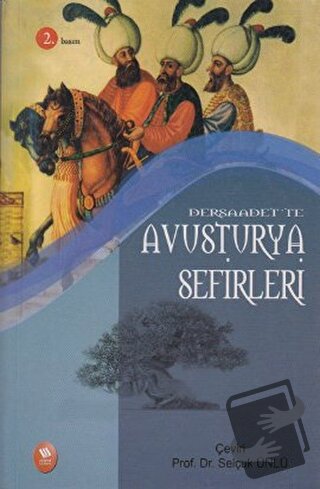 Dersaadet’te Avusturya Sefirleri - Selçuk Ünlü - Eğitim Yayınevi - Fiy