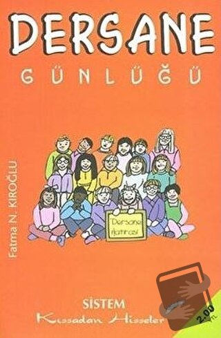 Dersane Günlüğü - Fatma N. Kıroğlu - Sistem Yayıncılık - Fiyatı - Yoru