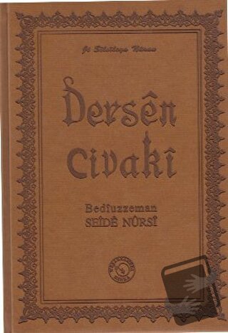 Dersen Civaki (Orta Boy) (Ciltli) - Bediüzzaman Said-i Nursi - Zehra Y