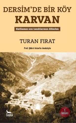 Dersim’de Bir Köy Karvan - Turan Fırat - Ceylan Yayınları - Fiyatı - Y