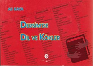 Dersim’de Dil ve Kökler - Ali Kaya - Can Yayınları (Ali Adil Atalay) -